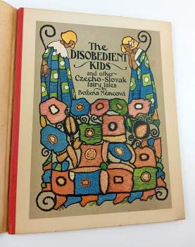 Božena Němcová: The Disobedient Kids and other Czecho-slovak Fairy Tales