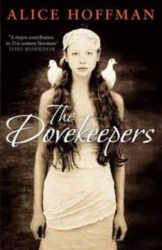 Alice Hoffmanová: The Dovekeepers