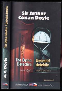 The dying detective and other cases of Sherlock Holmes : Umírající detektiv a jiné případy Sherlocka Holmese
