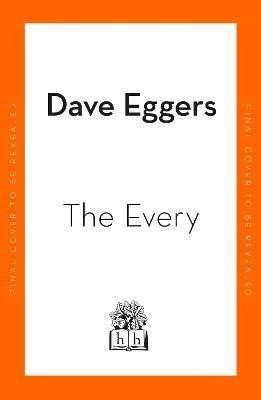 Dave Eggers: The Every