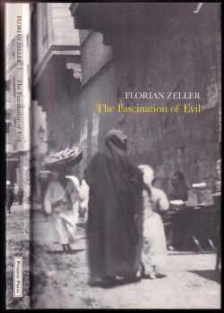 The Fascination of Evil