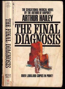 Arthur Hailey: The Final Diagnosis