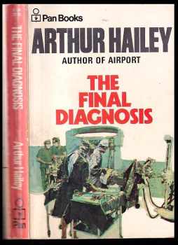 Arthur Hailey: The Final Diagnosis