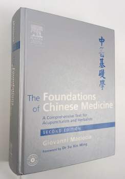 The Foundations of Chinese Medicine