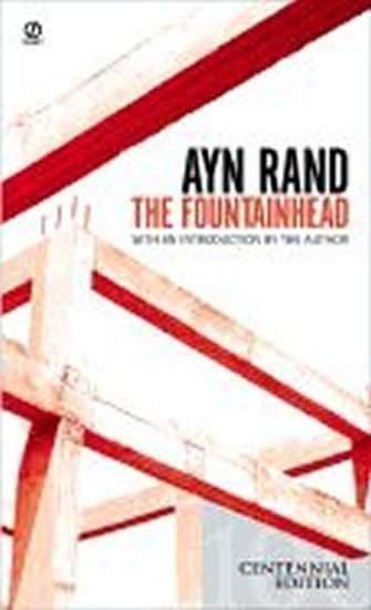 Ayn Rand: The Fountainhead