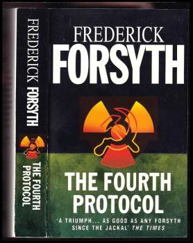 Frederick Forsyth: The Fourth Protocol