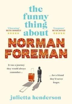 Julietta Henderson: The Funny Thing about Norman Foreman