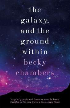 The Galaxy, and the Ground Within : Wayfarers 4