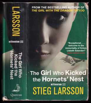 Stieg Larsson: The girl who kicked the hornets nest - Millennium III