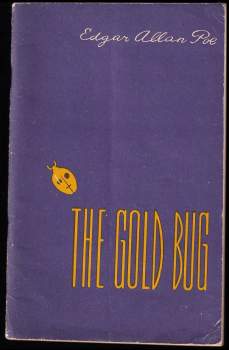 Edgar Allan Poe: The Gold Bug