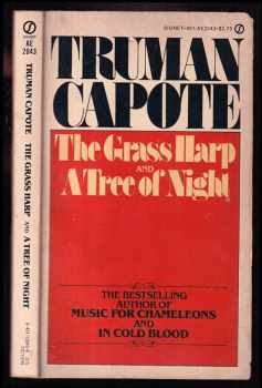 Truman Capote: The Grass Harp and A Tree of Night