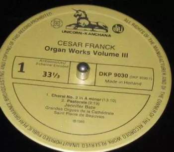 César Franck: The Great Organ Works Of Cesar Franck Volume III