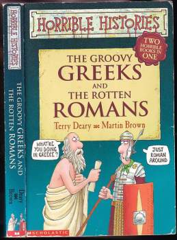 The Groovy Greeks and the Rotten Romans