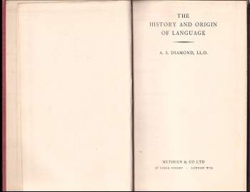 A.S. Diamond: The History and Origin of Language