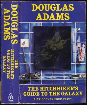 Douglas Adams: The Hitch Hiker's Guide to the Galaxy
