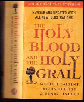 Michael Baigent: The Holy Blood And The Holy Grail