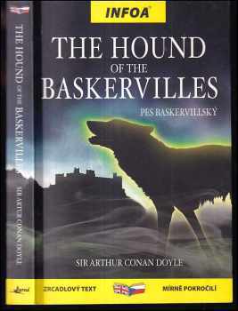 The hound of the Baskervilles : Pes baskervillský - Arthur Conan Doyle, Bob Harvey, Henry Brook, Henry Brook (2006, INFOA) - ID: 1120405