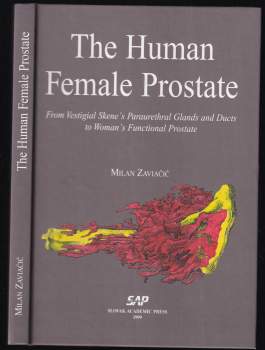 Milan Zaviačič: The human female prostate