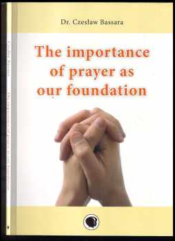 The Importance of Prayer as your Foundation