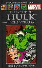 The Incredible Hulk - Tiché výkřiky
