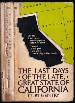 Gentry Curt: The last days of the late, great State of California
