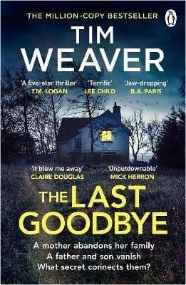 The Last Goodbye: The heart-pounding new thriller from the bestselling author of The Blackbird