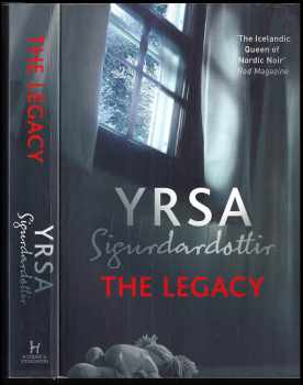 Yrsa Sigurðardóttir: The Legacy (Freyja and Huldar)