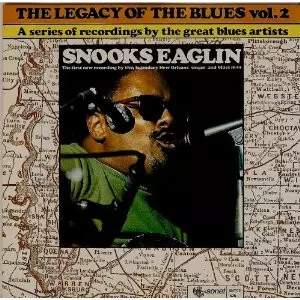 Snooks Eaglin: The Legacy Of The Blues Vol. 2