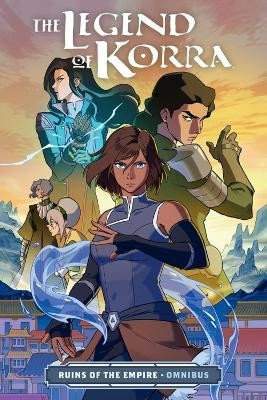 Bryan Konietzko: The Legend Of Korra: Ruins Of The Empire Omnibus