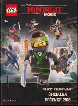 The LEGO Ninjago movie : Oficiálna ročenka 2018