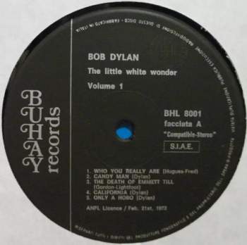Bob Dylan: The Little White Wonder - Volume 1 (BOOTLEG)