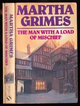 Martha Grimes: The Man with a Load of Mischief