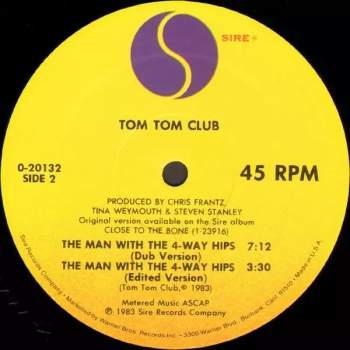 Tom Tom Club: The Man With The 4-Way Hips