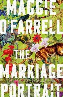 Maggie O'Farrell: The marriage portrait