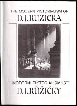 The modern pictorialism of D.J. Ruzicka