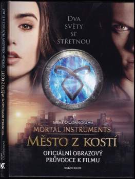 The mortal instruments: Město z kostí