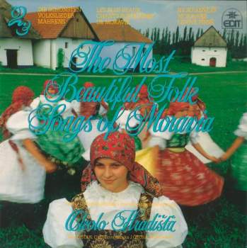 Various: The Most Beautiful Folk Songs Of Moravia 2 (Okolo Hradišťa)