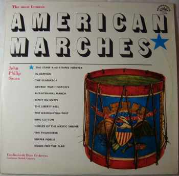 The Most Famous American Marches - Rudolf Urbanec, Velký Dechový Orchestr Supraphonu (1977, Supraphon) - ID: 3931256