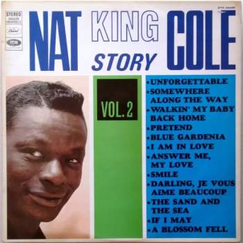 The Nat King Cole Story - Vol. 2