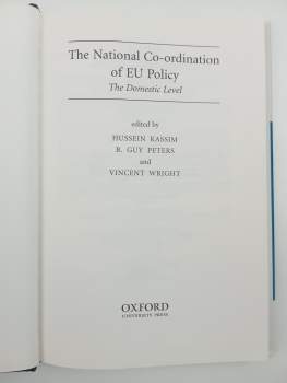 The National Co-ordination of EU Policy - The Domestic Level