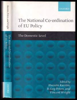 The National Co-ordination of EU Policy - The Domestic Level