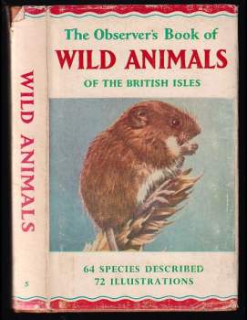 The Observer's Book of Wild Animals of the British Isles