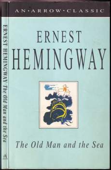 Ernest Hemingway: The old man and the sea