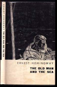 Ernest Hemingway: The Old Man and the Sea. Stařec a moře