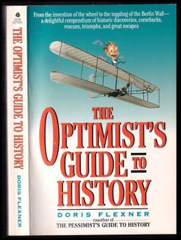 The Optimist's Guide to History