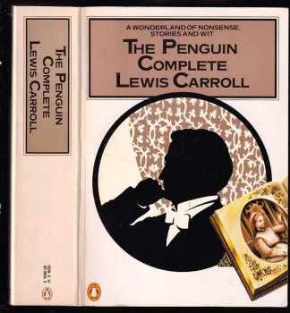 : The Penguin Complete Lewis Carroll