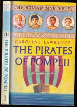 The Pirates of Pompeii (Roman Mysteries)