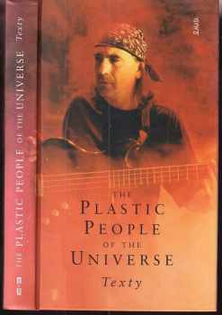 The Plastic People of the Universe