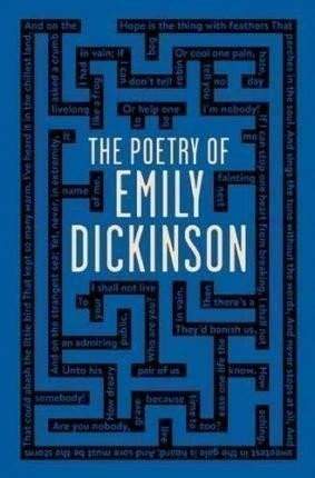 Emily Dickinson: The Poetry of Emily Dickinson