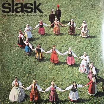 The Polish Song And Dance Ensemble "Śląsk", Vol. 7 - Śląskie Pieśni Powstańcze = Songs Of The Silesian Uprisings (MODRÝ ŠTÍTEK)